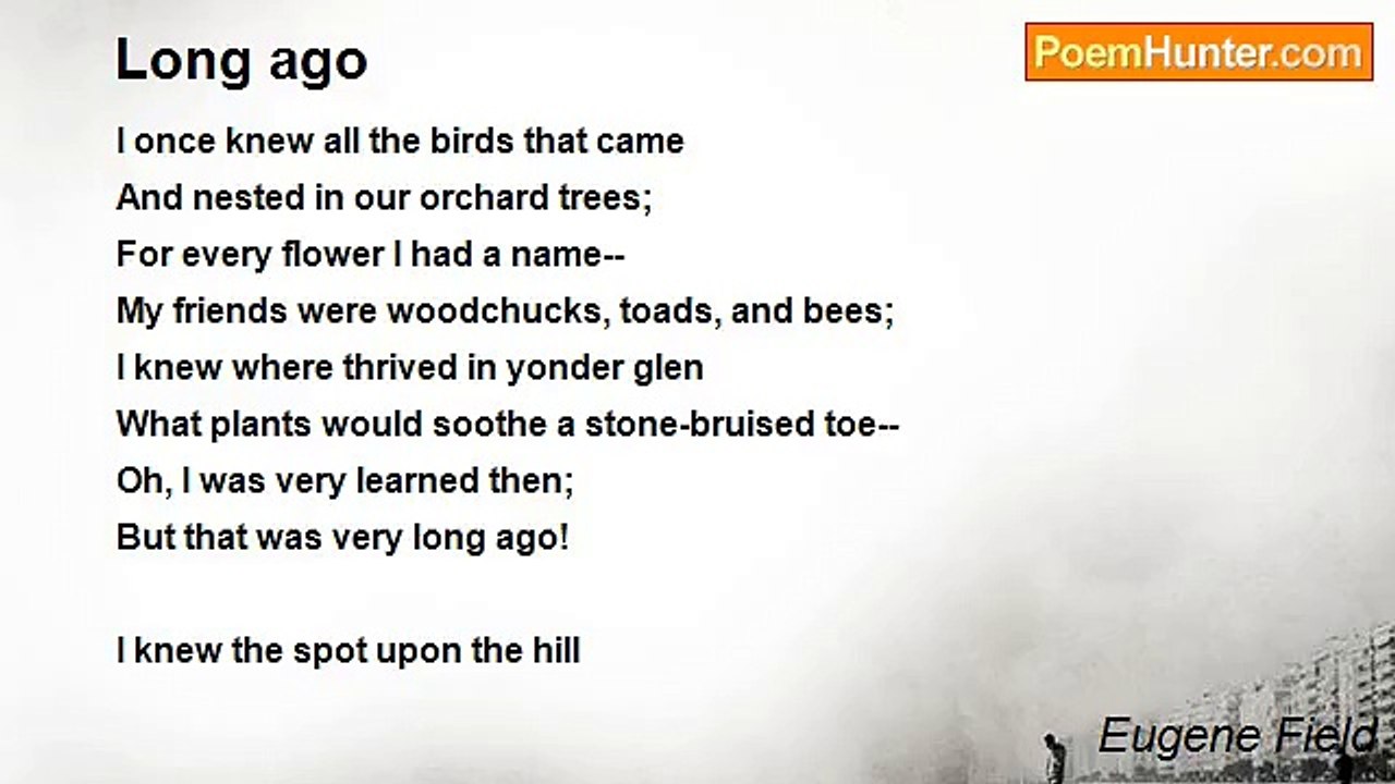 Eugene Field - Long ago