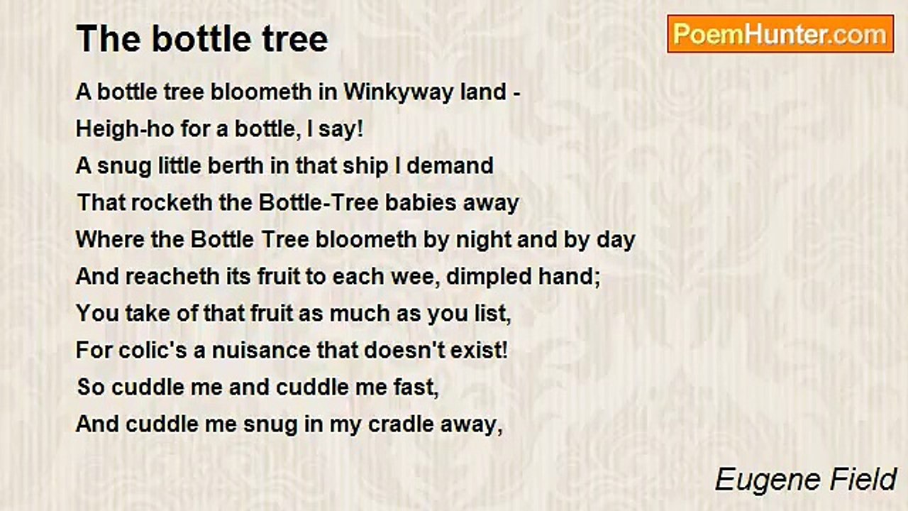 Eugene Field - The bottle tree