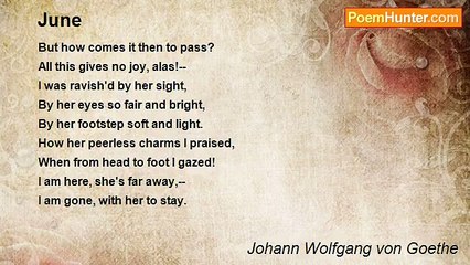 Johann Wolfgang von Goethe - June