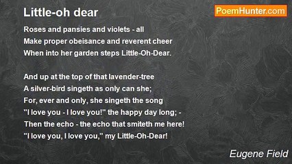 Eugene Field - Little-oh dear