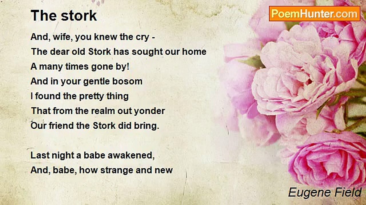 Eugene Field - The stork