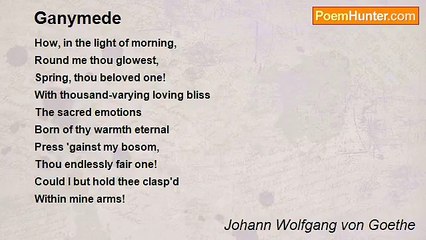 Johann Wolfgang von Goethe - Ganymede