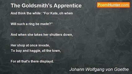 Johann Wolfgang von Goethe - The Goldsmith's Apprentice