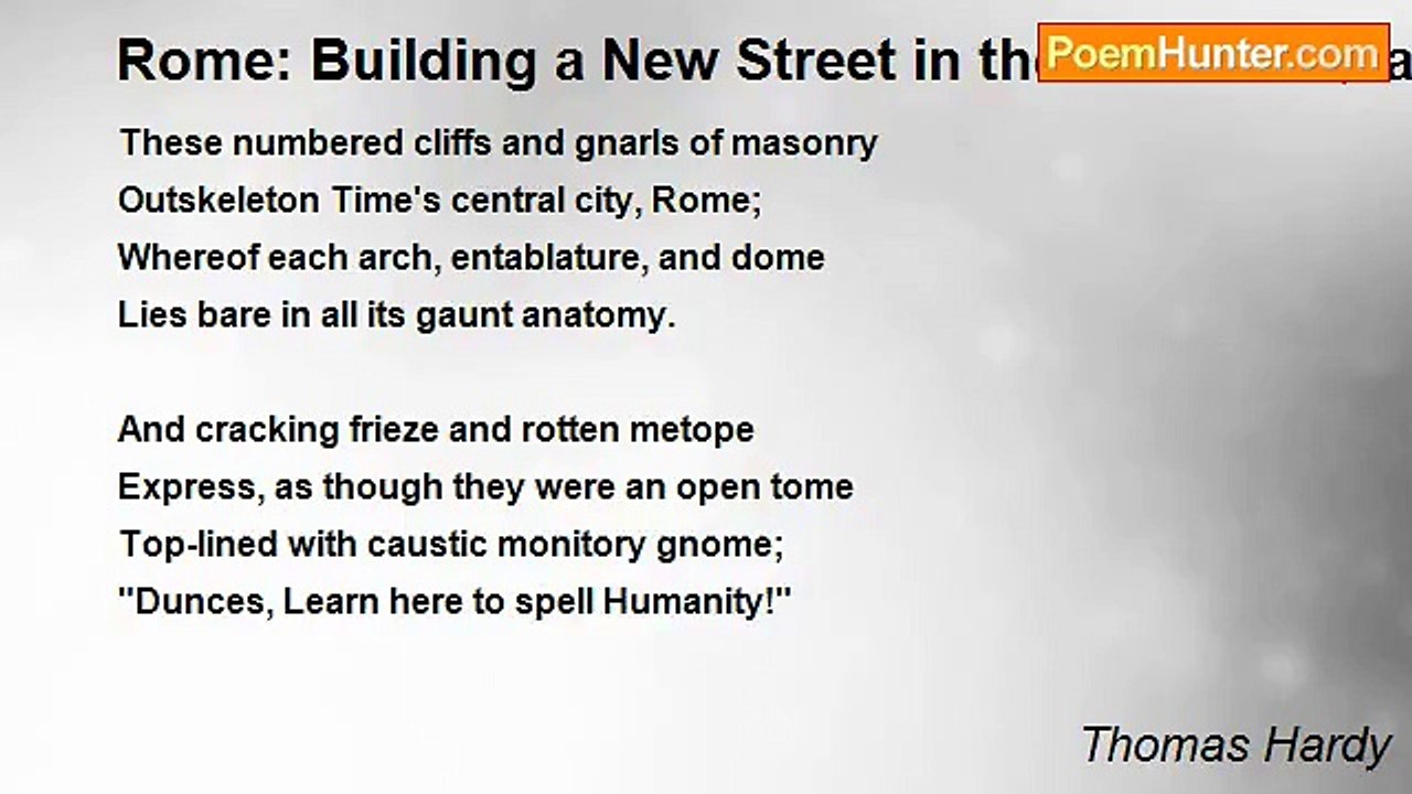 Thomas Hardy - Rome: Building a New Street in the Ancient Quarter.