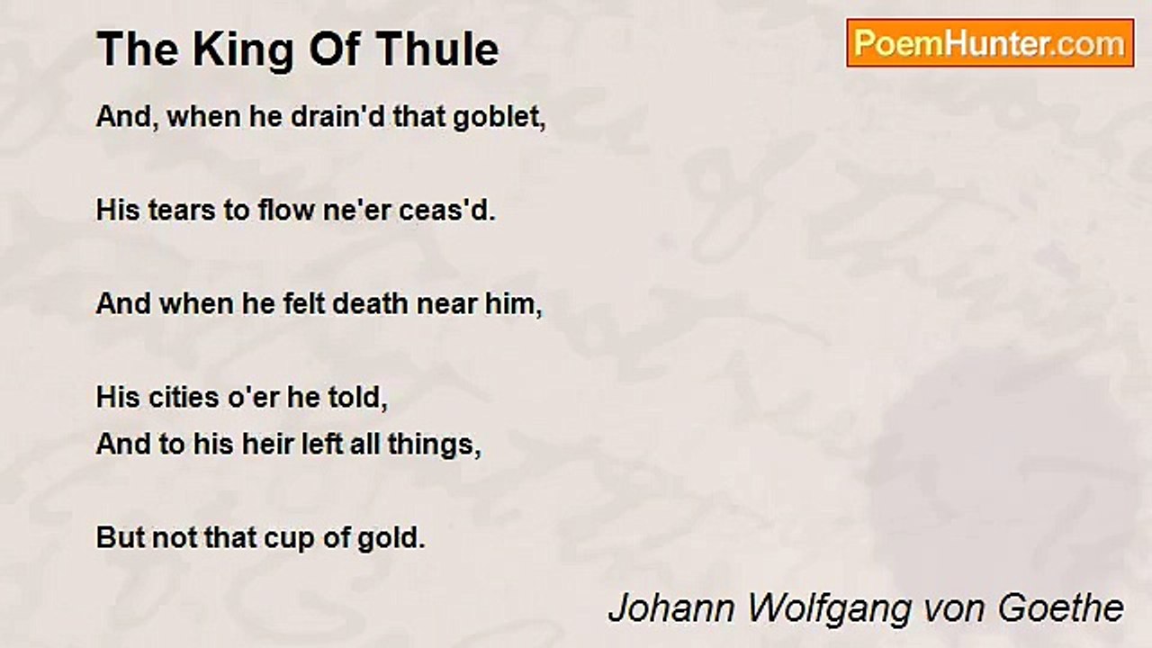 Johann Wolfgang von Goethe - The King Of Thule