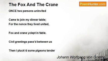 Johann Wolfgang von Goethe - The Fox And The Crane