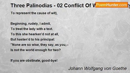 Johann Wolfgang von Goethe - Three Palinodias - 02 Conflict Of Wit And Beauty