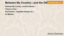 Emily Dickinson - Between My Country—and the Others