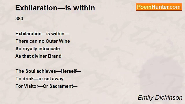 Emily Dickinson - Exhilaration—is within