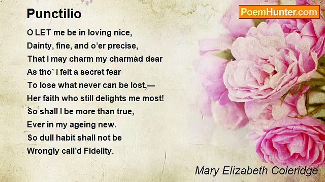 Mary Elizabeth Coleridge - Punctilio