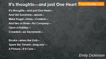 Emily Dickinson - It's thoughts—and just One Heart