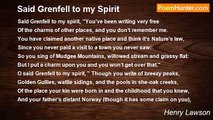 Henry Lawson - Said Grenfell to my Spirit