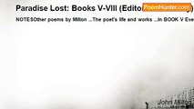 John Milton - Paradise Lost: Books V-VIII (Editorial Summary)