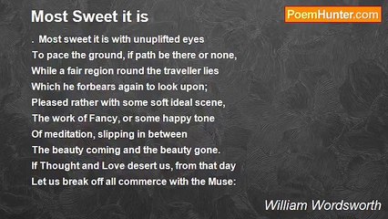 William Wordsworth - Most Sweet it is