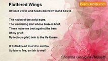 Christina Georgina Rossetti - Fluttered Wings