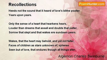 Algernon Charles Swinburne - Recollections