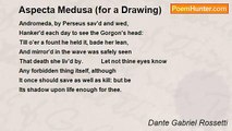 Dante Gabriel Rossetti - Aspecta Medusa (for a Drawing)
