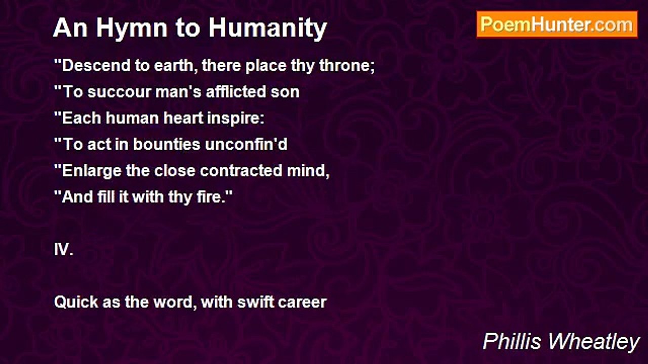 Phillis Wheatley - An Hymn to Humanity