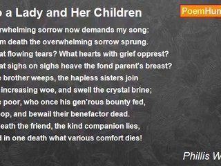 Phillis Wheatley - To a Lady and Her Children