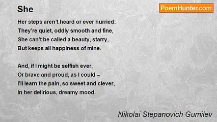 Nikolai Stepanovich Gumilev - She