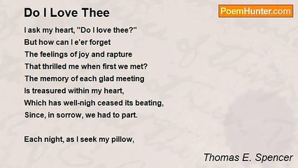 Thomas E. Spencer - Do I Love Thee