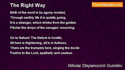 Nikolai Stepanovich Gumilev - The Right Way