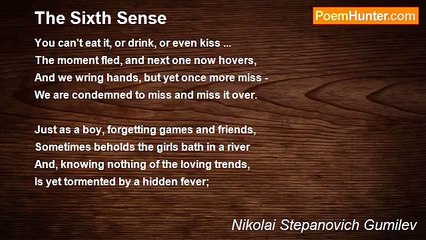 Nikolai Stepanovich Gumilev - The Sixth Sense