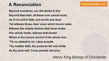 Henry King Bishop of Chichester - A Renunciation