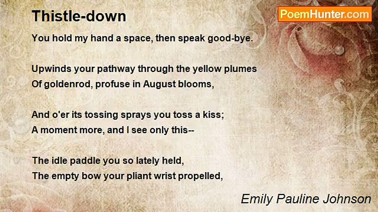 Emily Pauline Johnson - Thistle-down