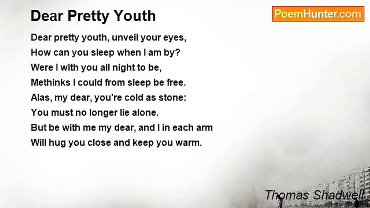 Thomas Shadwell - Dear Pretty Youth