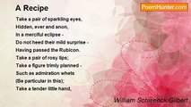 William Schwenck Gilbert - A Recipe
