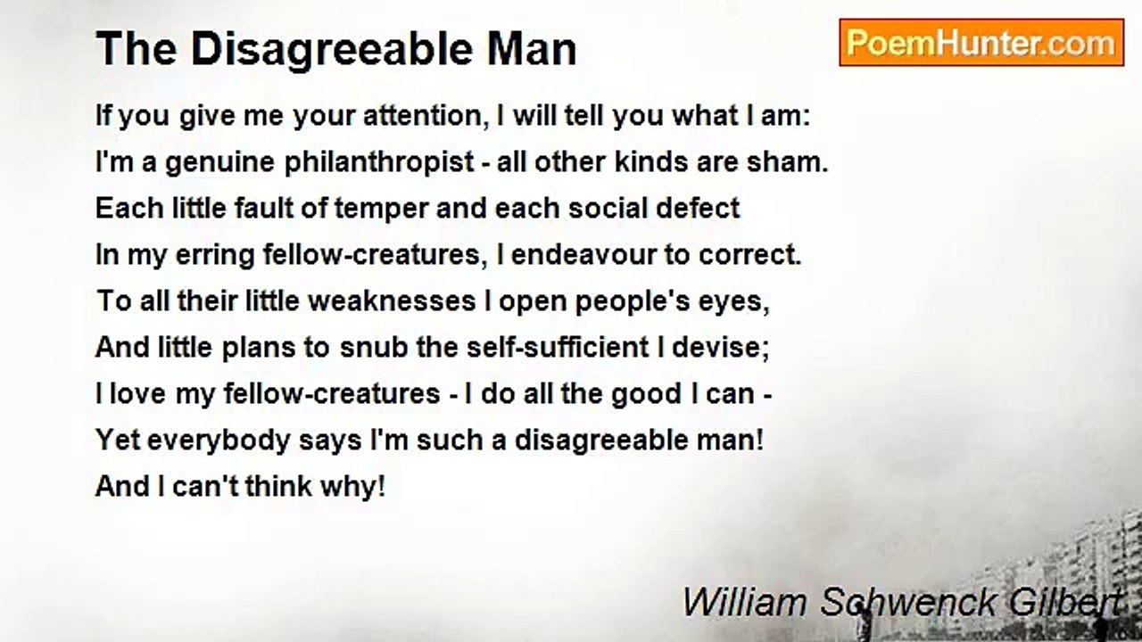 William Schwenck Gilbert - The Disagreeable Man
