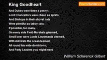 William Schwenck Gilbert - King Goodheart