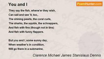 Clarence Michael James Stanislaus Dennis - You and I