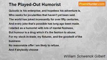 William Schwenck Gilbert - The Played-Out Humorist
