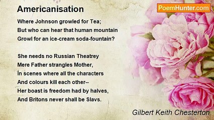 Gilbert Keith Chesterton - Americanisation
