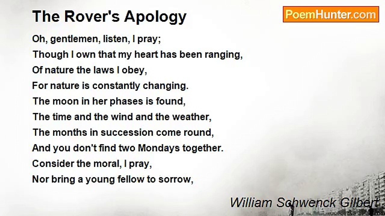 William Schwenck Gilbert - The Rover's Apology