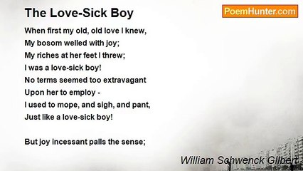 William Schwenck Gilbert - The Love-Sick Boy