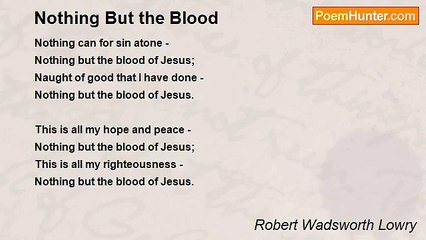Robert Wadsworth Lowry - Nothing But the Blood