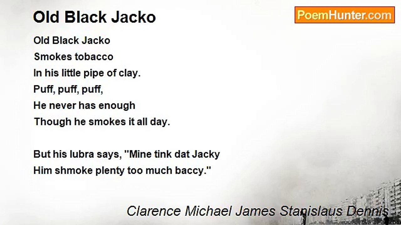 Clarence Michael James Stanislaus Dennis - Old Black Jacko