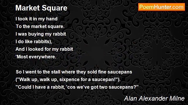 Alan Alexander Milne - Market Square