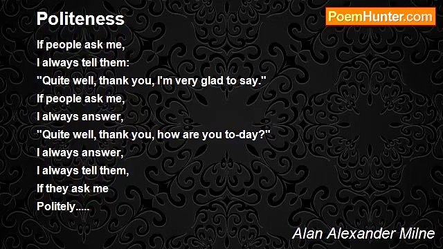 Alan Alexander Milne - Politeness