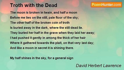 David Herbert Lawrence - Troth with the Dead