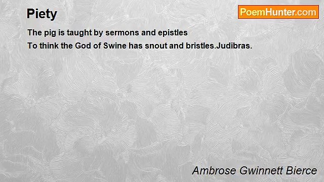 Ambrose Gwinnett Bierce - Piety