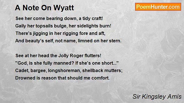 Sir Kingsley Amis - A Note On Wyatt