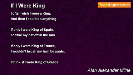 Alan Alexander Milne - If I Were King