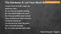 Rabindranath Tagore - The Gardener X: Let Your Work Be, Bride