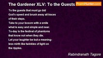 Rabindranath Tagore - The Gardener XLV: To the Guests