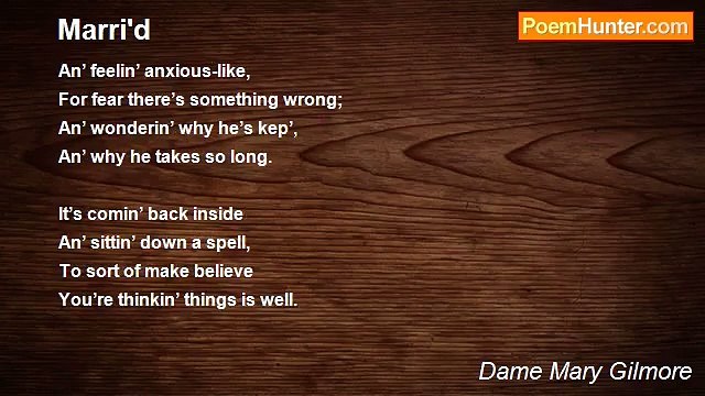 Dame Mary Gilmore - Marri'd