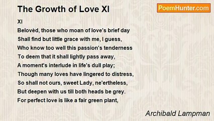 Archibald Lampman - The Growth of Love XI